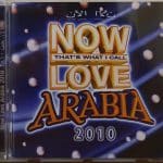 NOW THATS WHAT I CALL ARABIA 2004